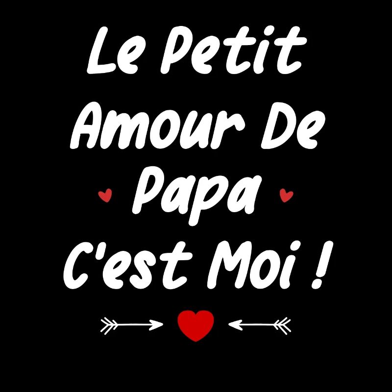Le petit amour de papa c'est moi