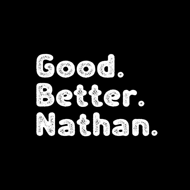 Good better Nathan