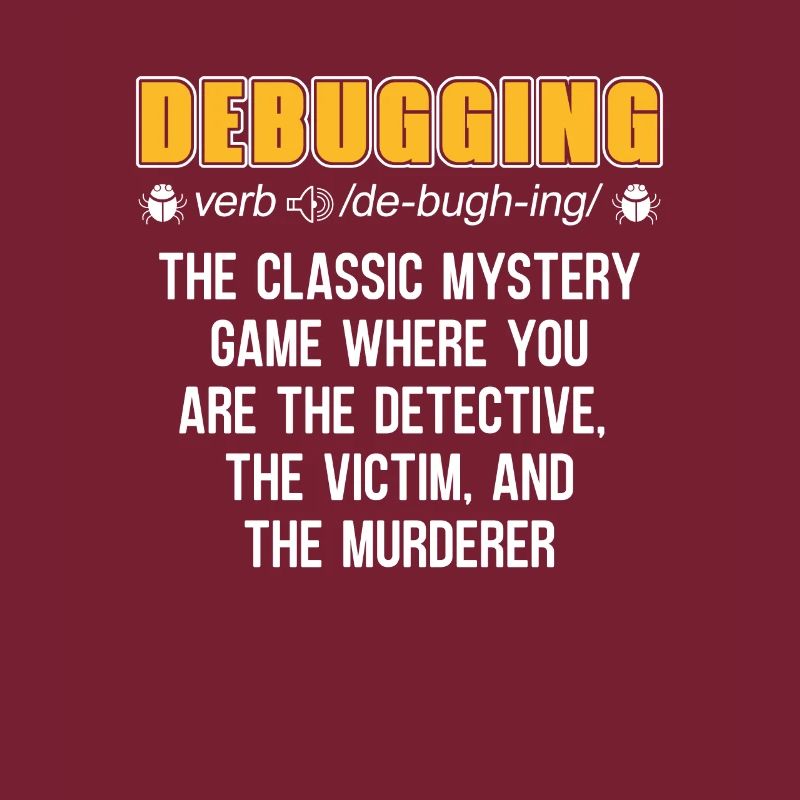 Entwickler Coder Programmierer Lustig Debugging