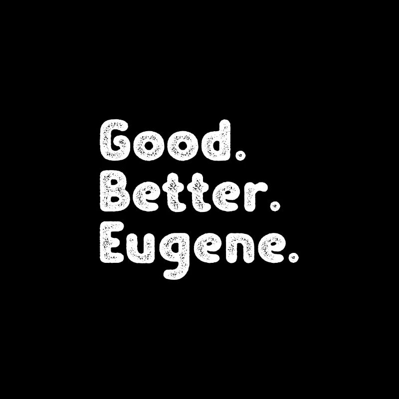 Les mecs cool s’appellent Eugene