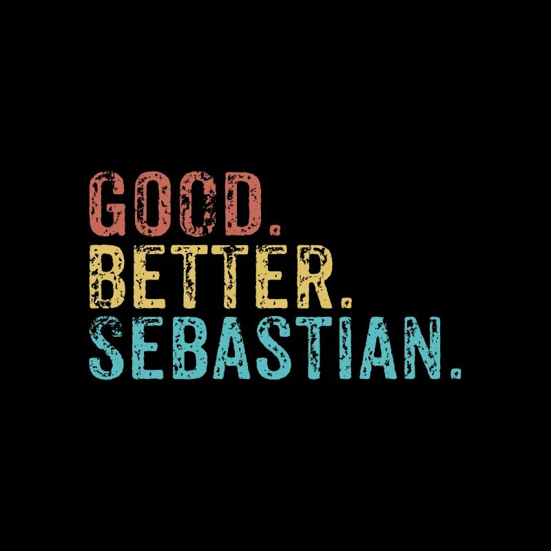 Good better Sebastian