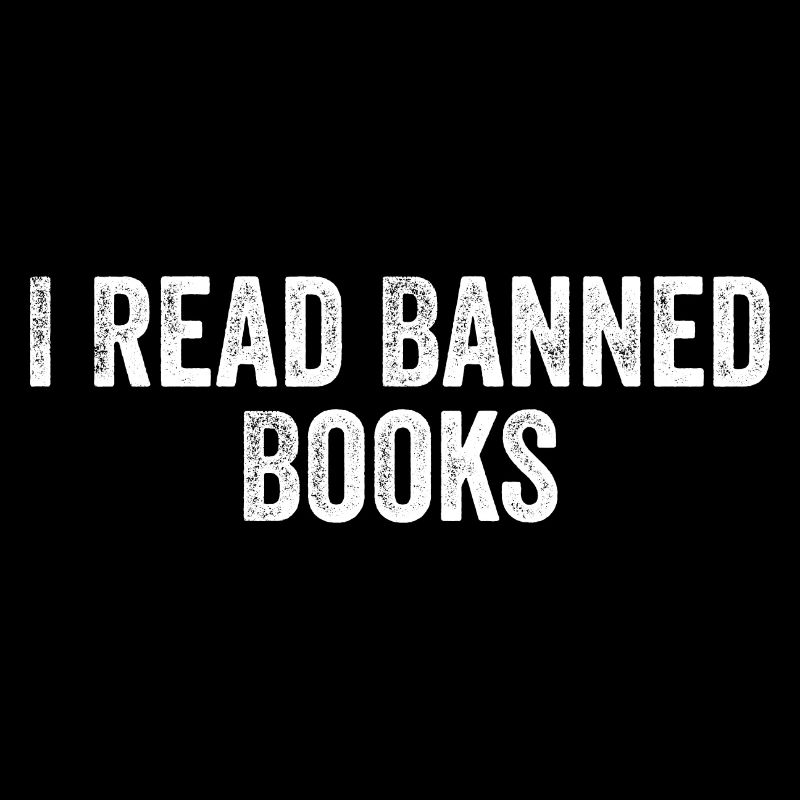 I Read Banned Books