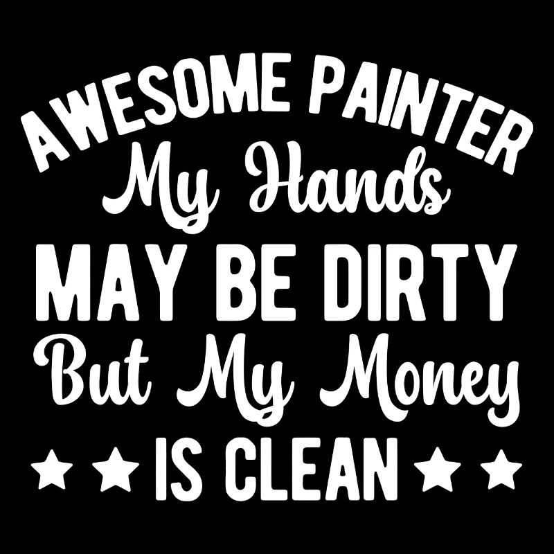 House Painter Hilarious Designs Unique Gifts