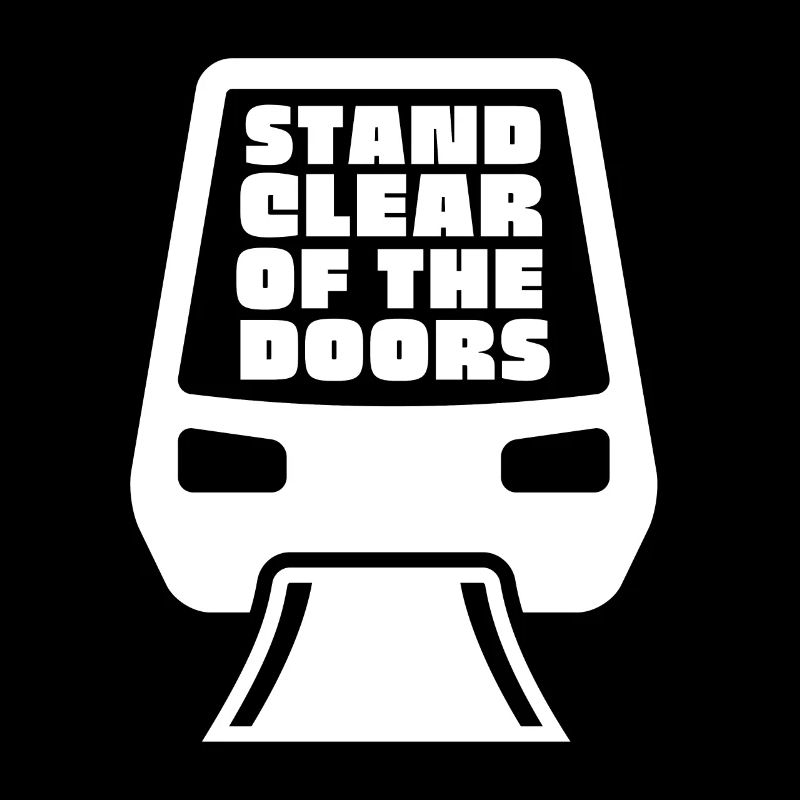Public Transportation Stand Clear Of