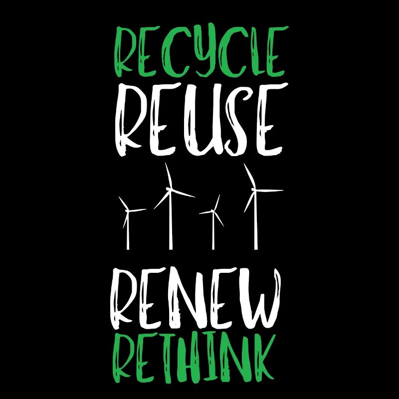 Recycle Réutiliser Renew Rethink Wind Turbine - Wind