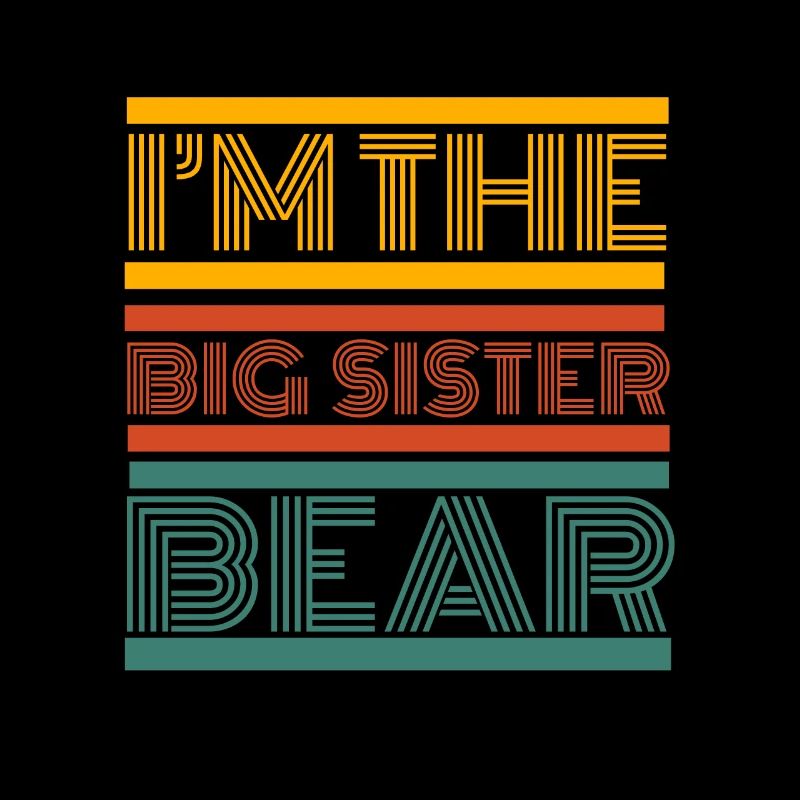 Siblings - Im the big sister bear