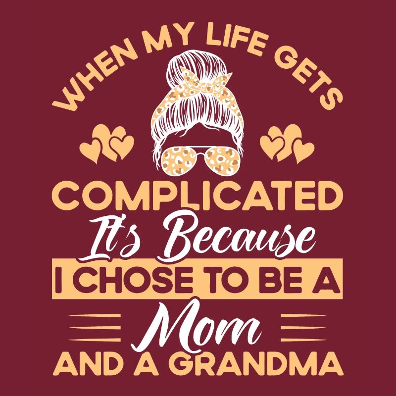 Wenn mein Leben kompliziert wird Mutter & Großmutt