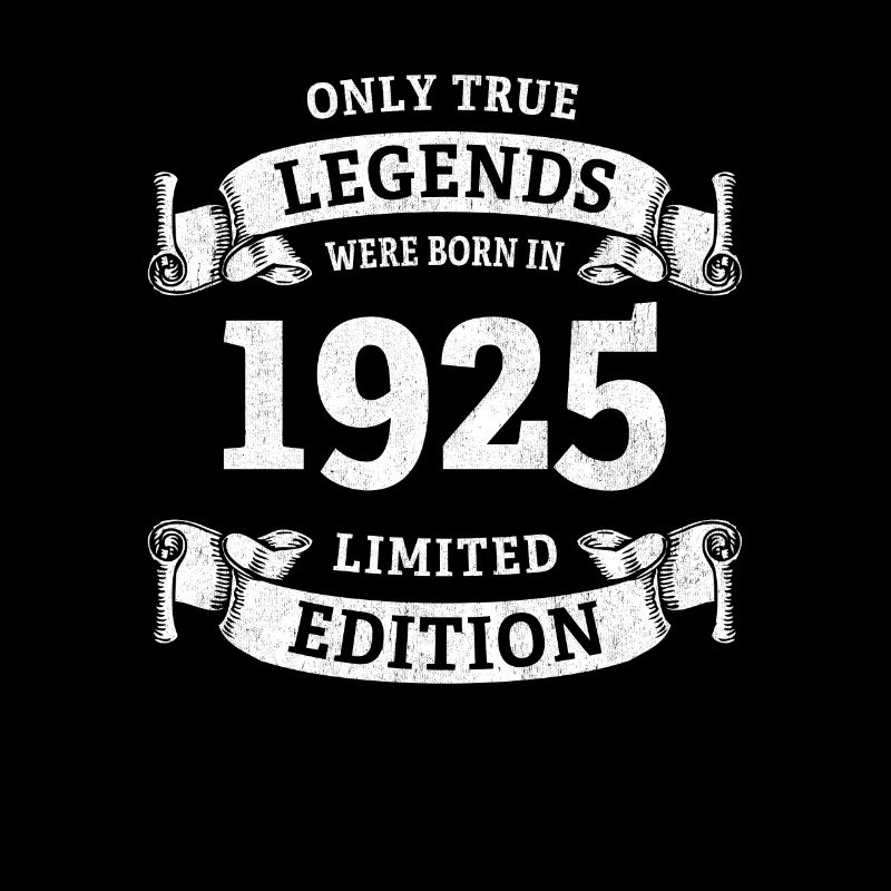 Echte Legenden wurden 1925 geboren 100. Geburtstag