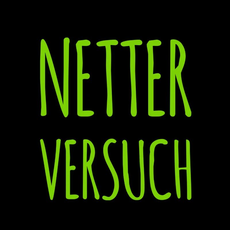 netter Versuch