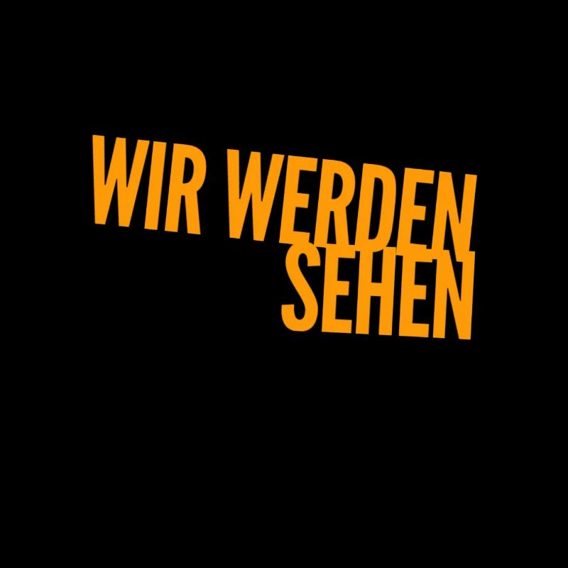 kucken wir mal