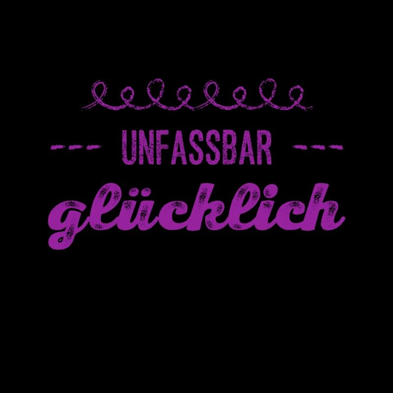 ich bin unfassbar glücklich