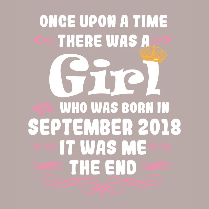 Es war einmal ein Mädchen. September 2018 Geburtst