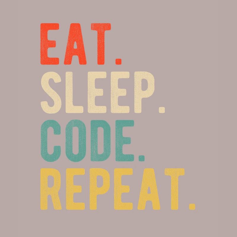 Eat Sleep Code Repeat Programmierer Nerd Retro