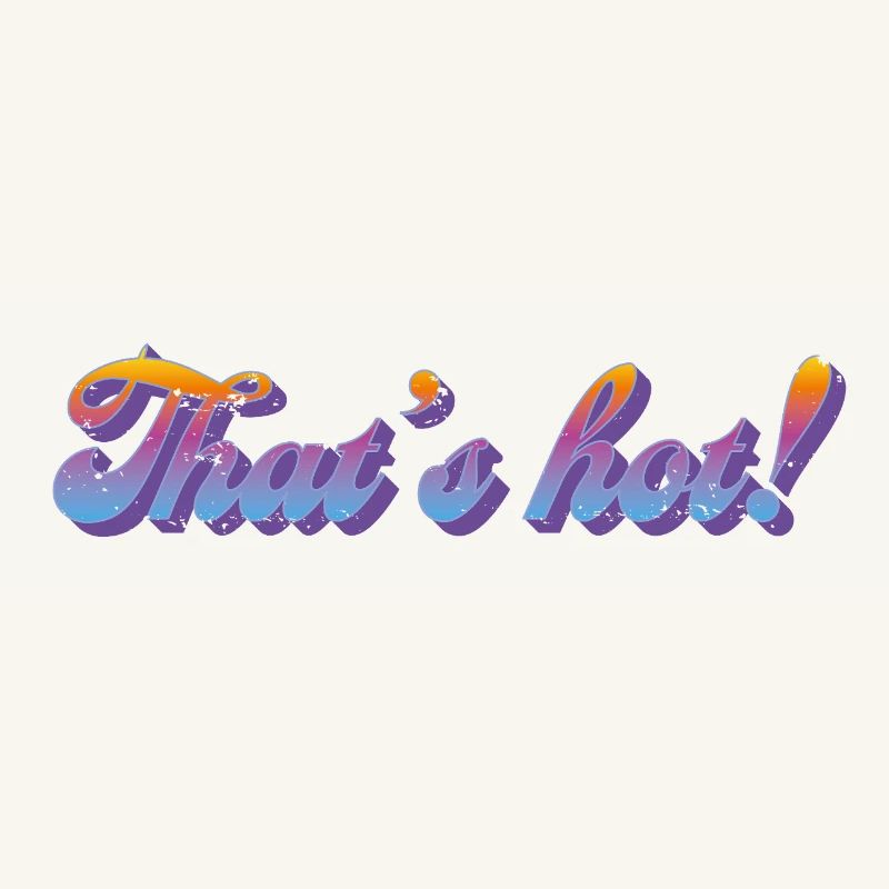 C’est chaud ! – Style dégradé rétro