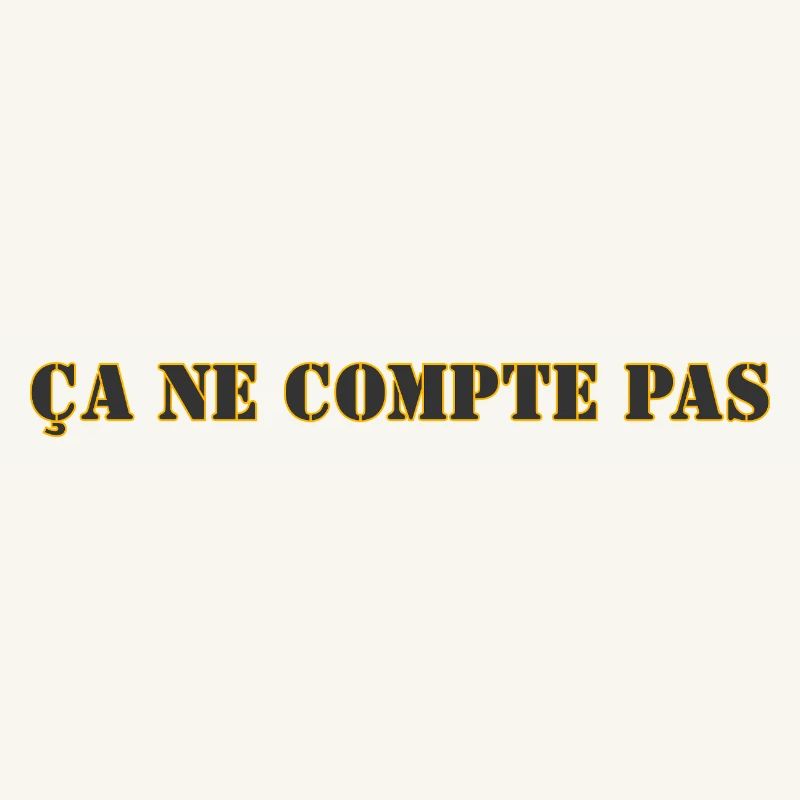 ÇA NE COMPTE PAS