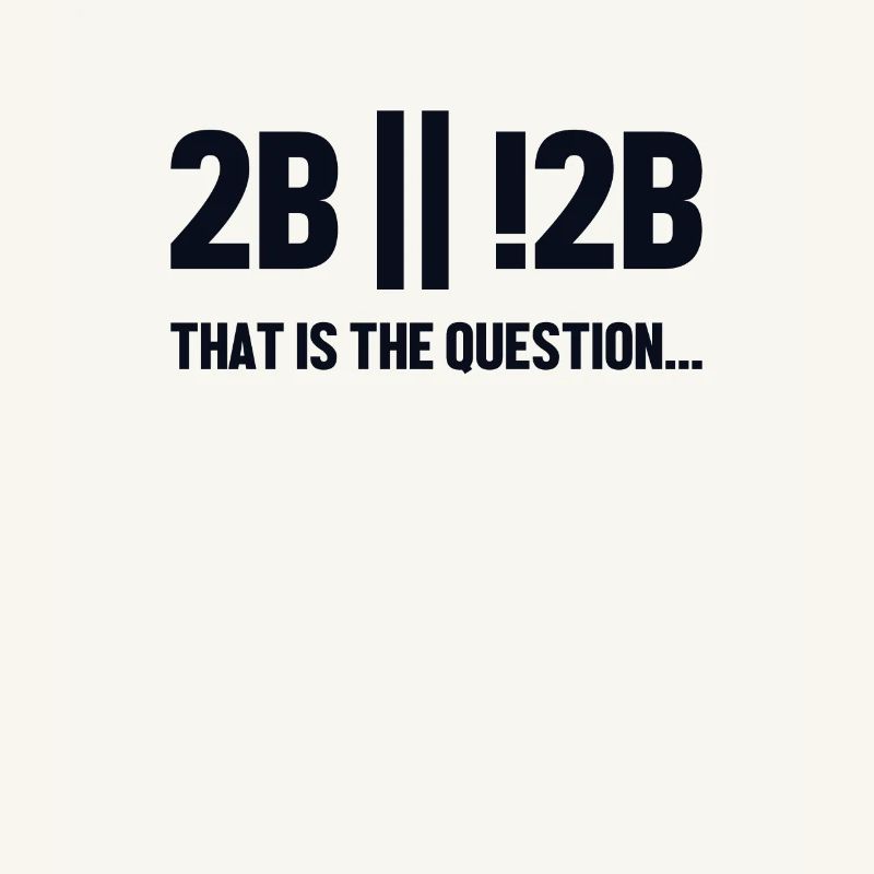 2B or not 2B Question Softwareingenieur Coder
