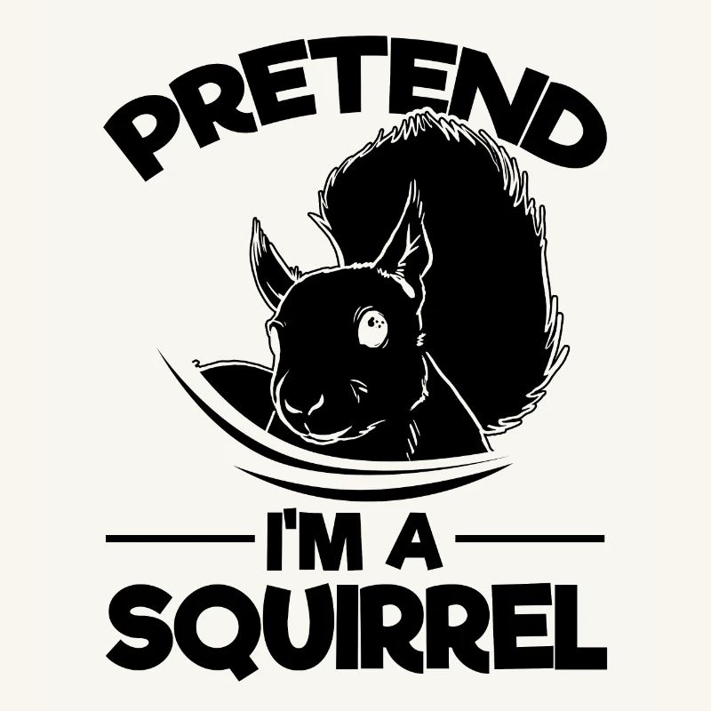 Tut End I'm A Squirrel Lover Süßes Eichhörnchen