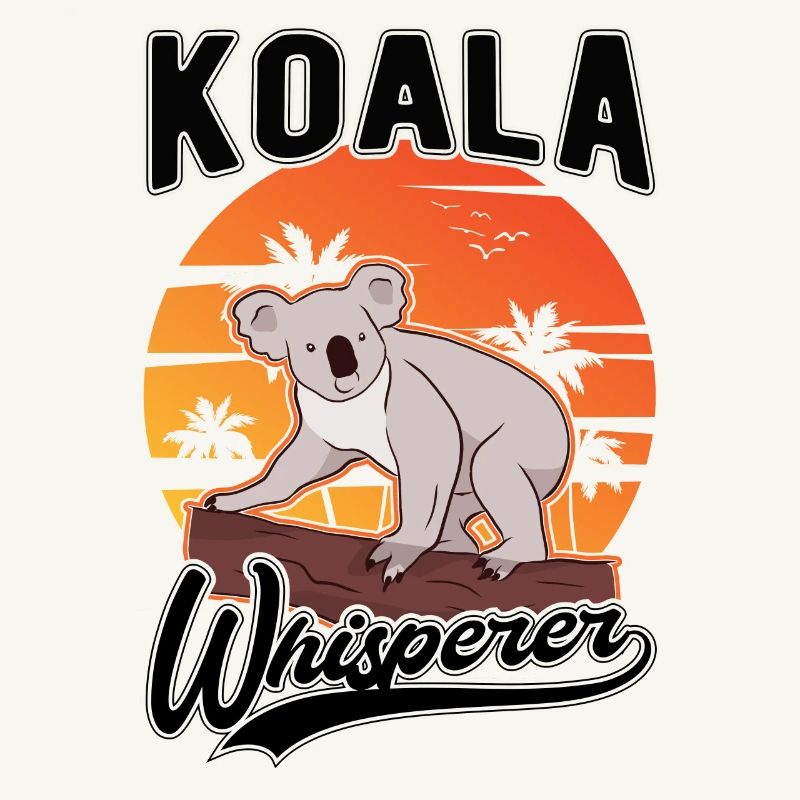 Koala Whisperer Koala Flüsterer Koalabär