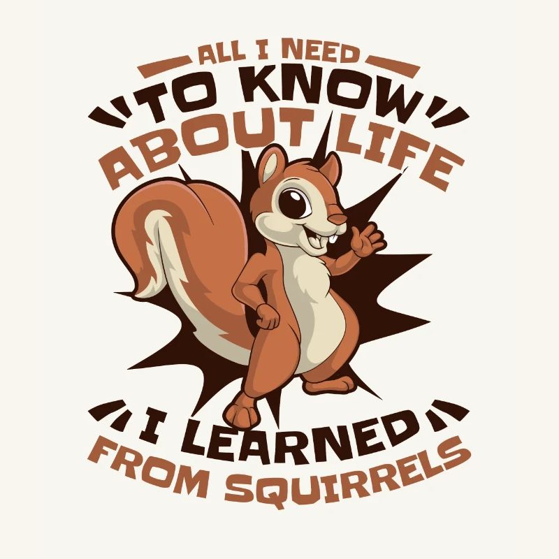 I learned from Squirrels Squirrel Fox Squirrel
