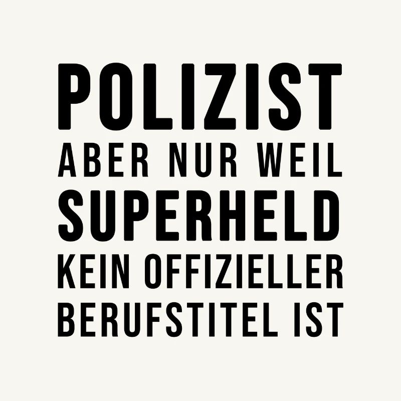 Polizist oder SUPERHELD