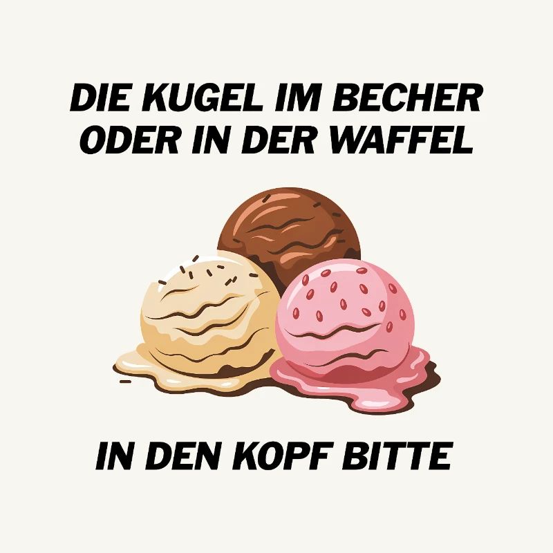 Die Kugel im Becher oder in der Waffel?