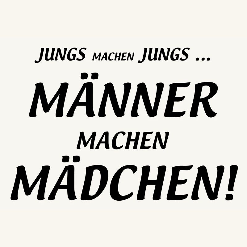 Männer machen Mädchen