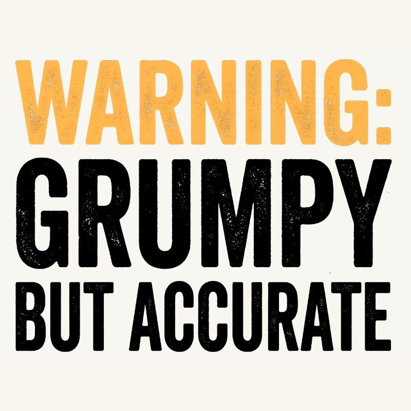 Attention: More grumpy, but more apt and funny