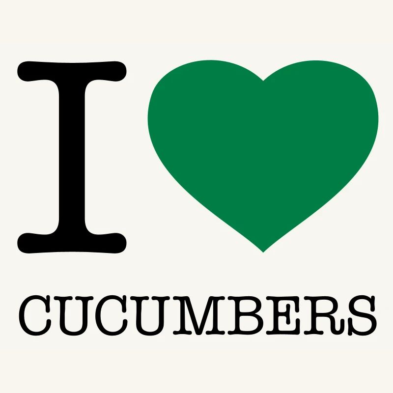 J’ADORE LES CONCOMBRES CONCOMBRE CONCOMBRE CONCOMBRE