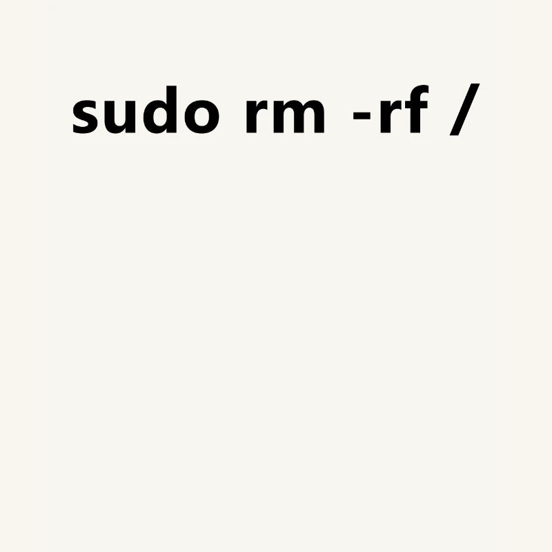 Linux Admin Programmer sudo rm rf /