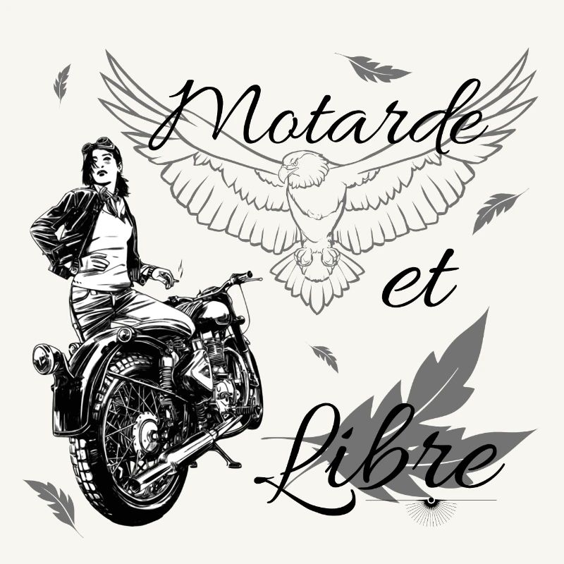 Motarde et Libre comme un aigle