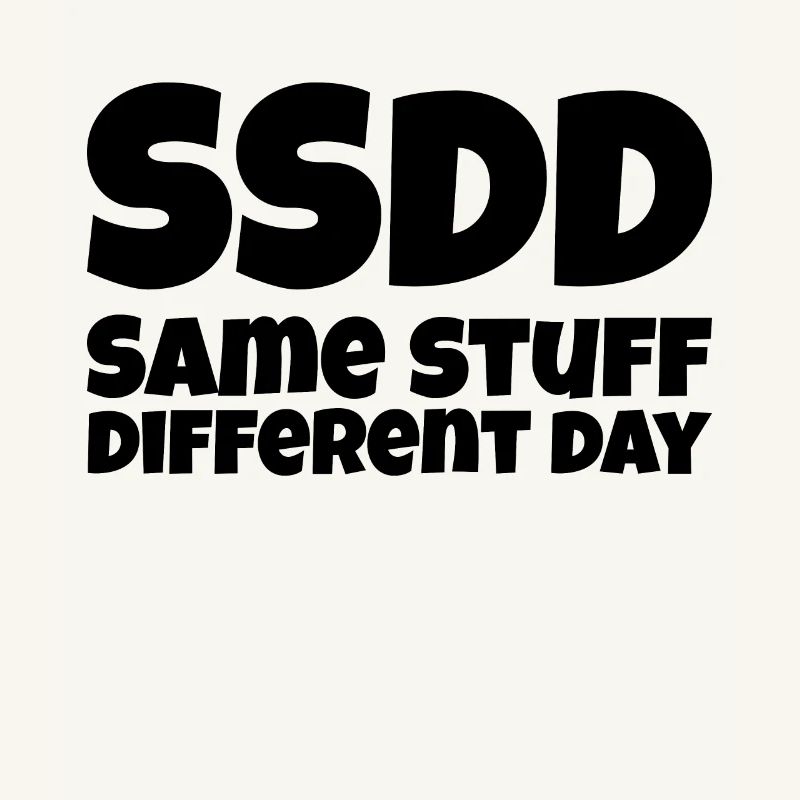 Same Stuff different day