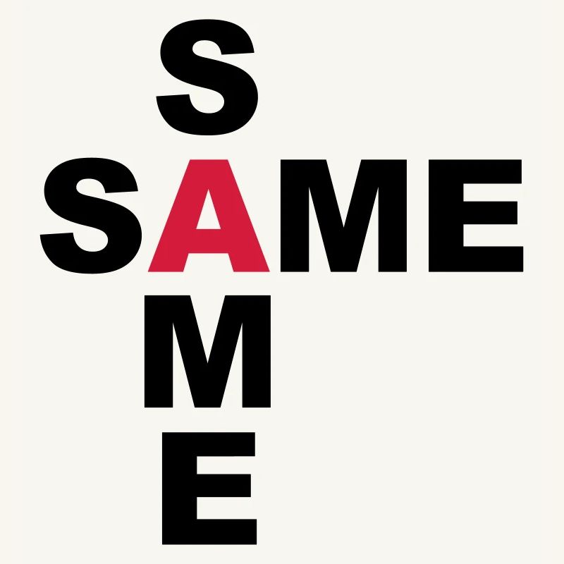 SAME SAME but different