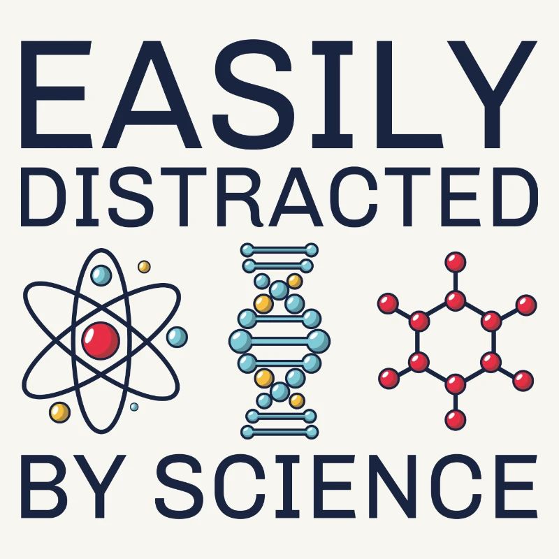 Easily Distracted By Science