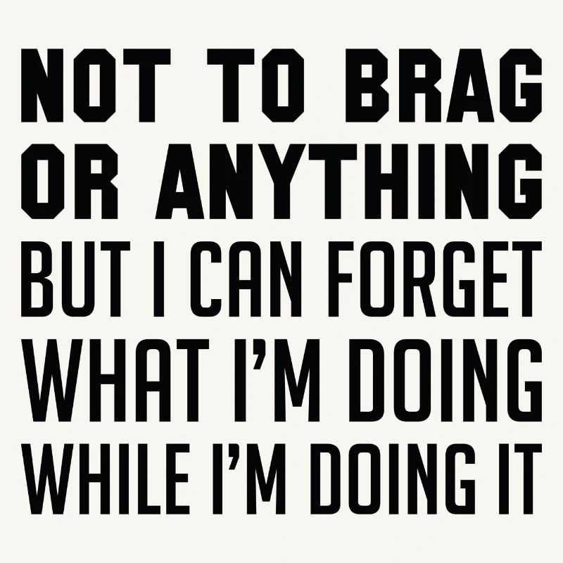 Nicht zu prahlen oder irgendetwas