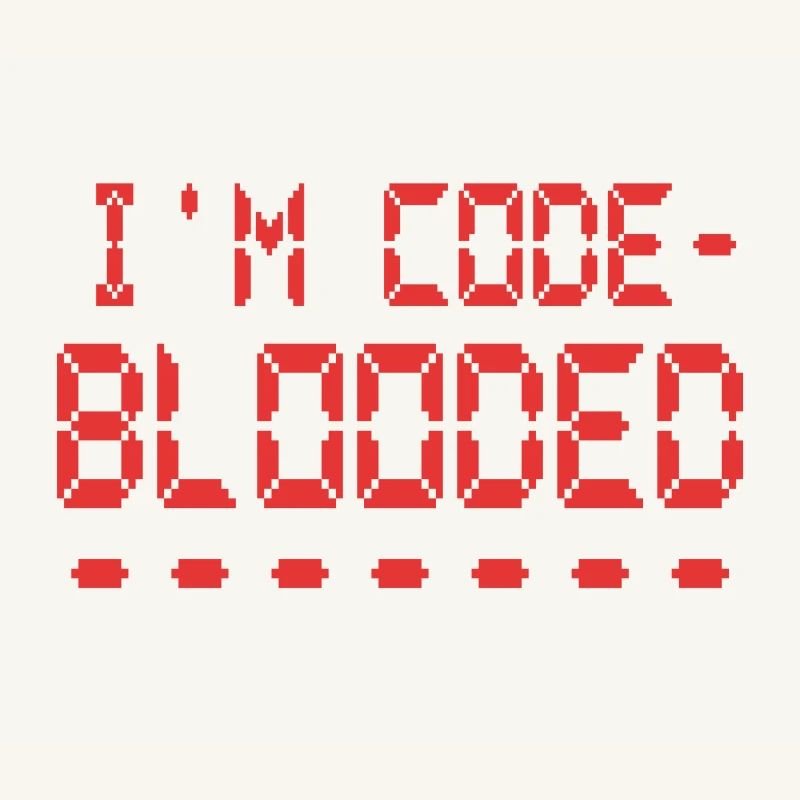 Computerprogrammierung Ich bin Code Blooded Programmierer