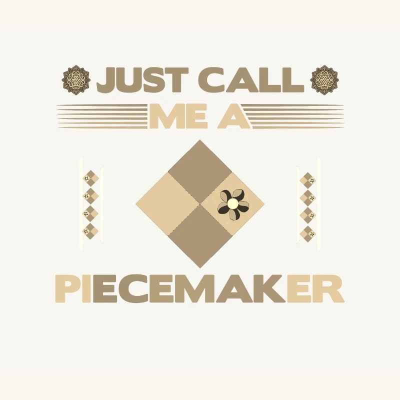 Quilter-Geschenk Nennen Sie mich einfach einen Piece Maker Quilten