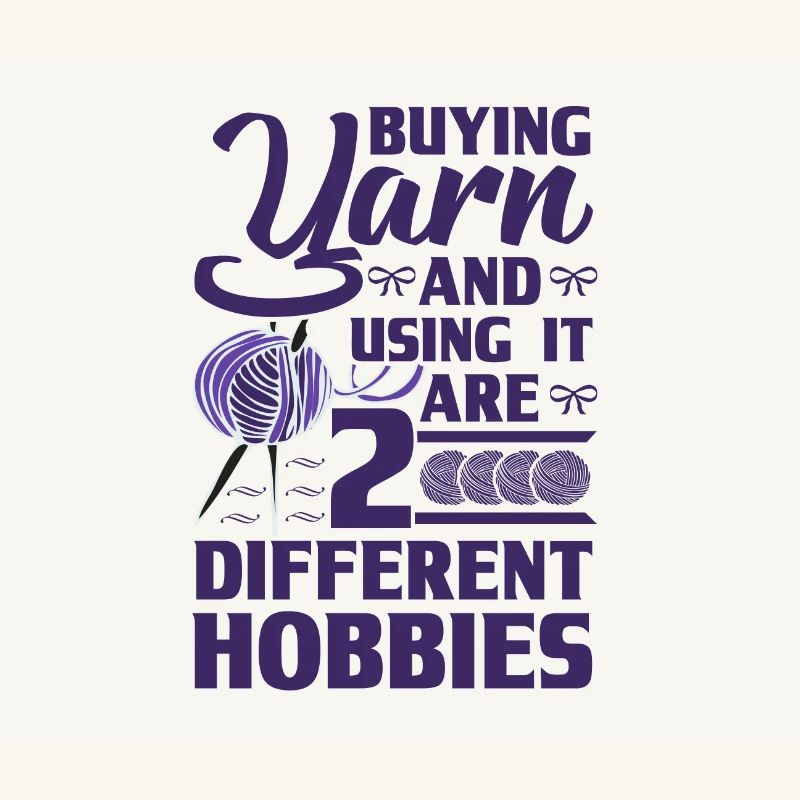 Knitting Humor Buying Yarn and Using it 2
