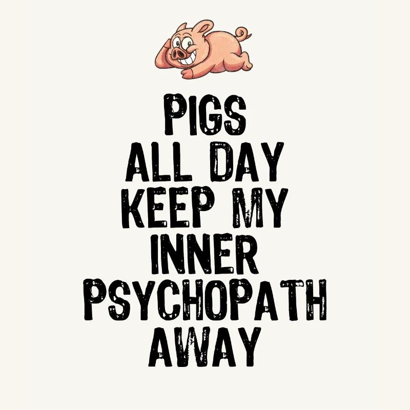 Funny Pig Saying as A Gift