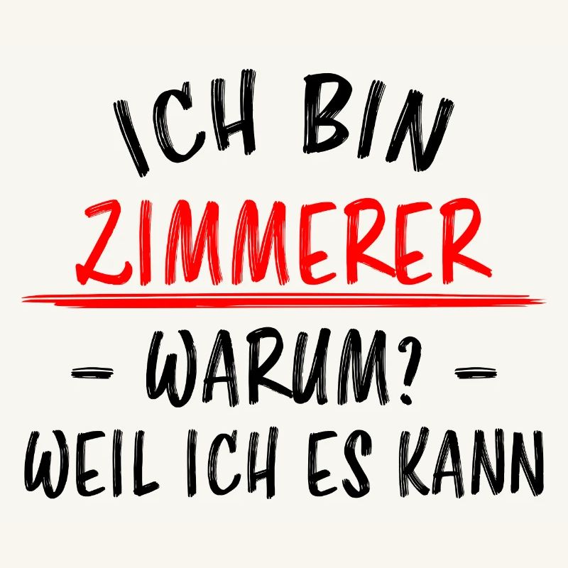 Zimmerer Lustiger Spruch Zimmermann Witz Geschenk