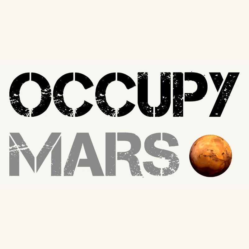 Occupy Mars Planet Space Explor Rocket Science