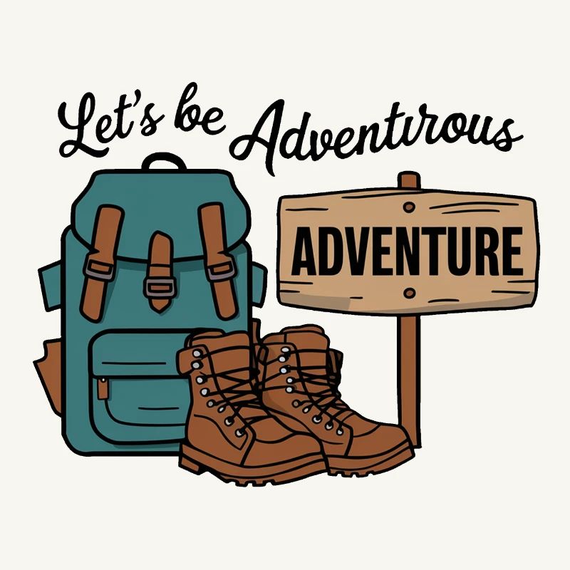 Let's be adventurous.