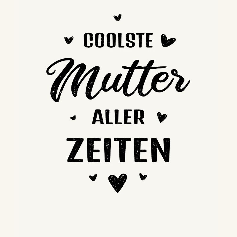 Coolste Mutter aller Zeiten Muttertag Geschenk