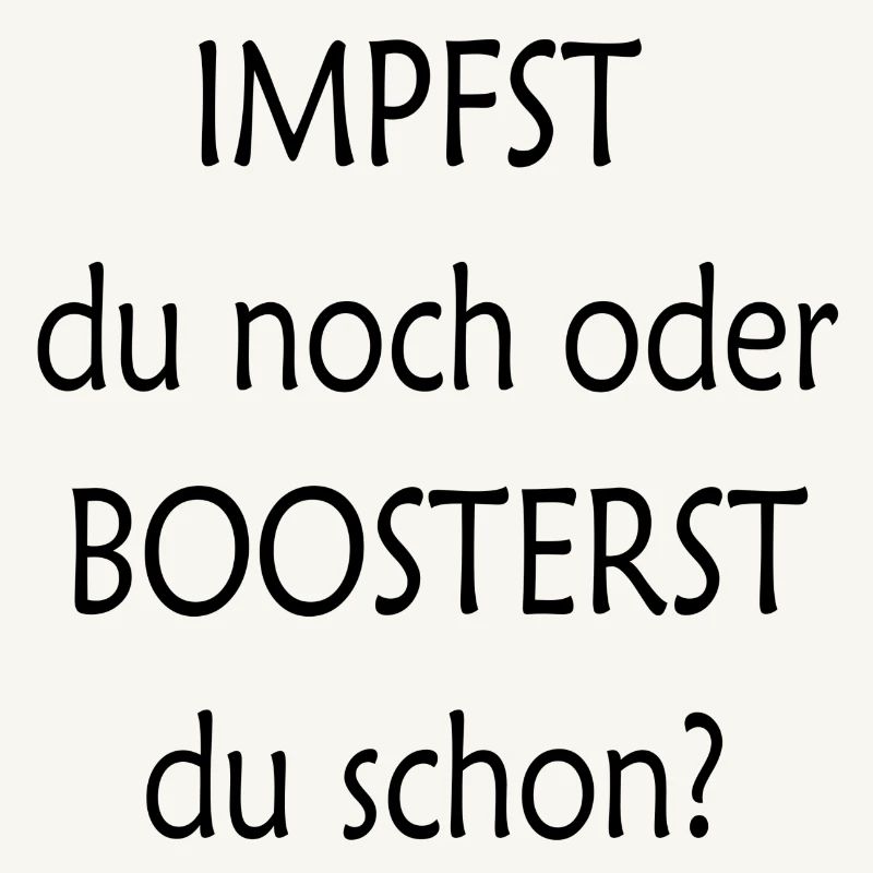Impfst du noch oder Boosterst du schon - TS21