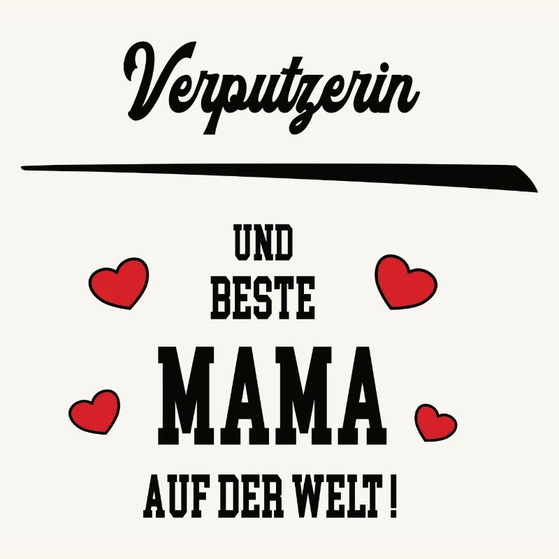 Mama Verputzerin Muttertag Geburtstag Mutter