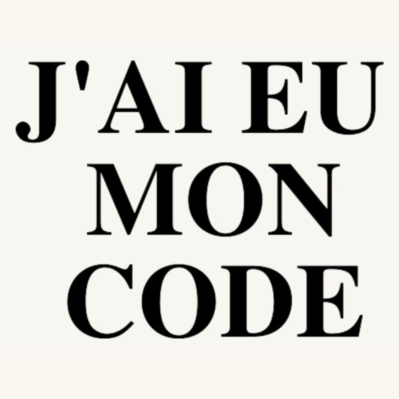 J'ai eu mon code