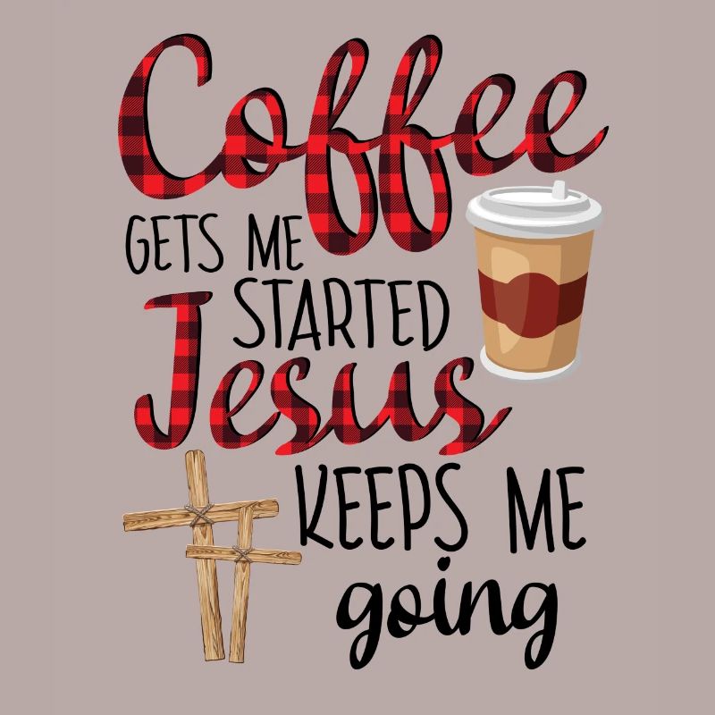 Coffee Gets Me Started Jesus Keeps Me Going Shirt