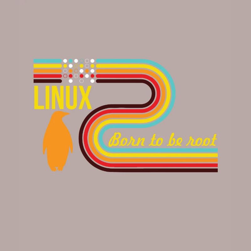 Born To Be Root Linux Nerd Geek Coding