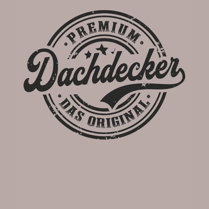 Dachdecker Spruch Original Dachdecken
