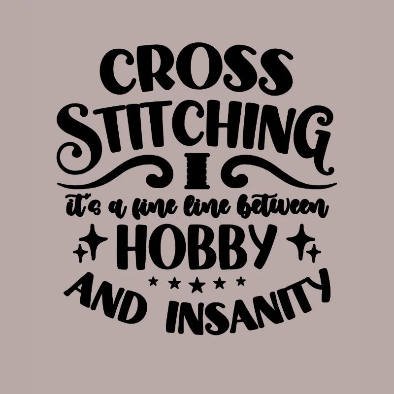 Cross Stitching It's A Fine Line Between Stitching