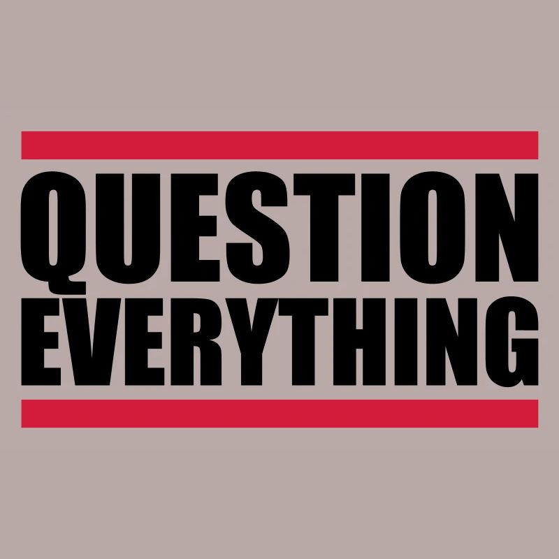 Question Everything bar